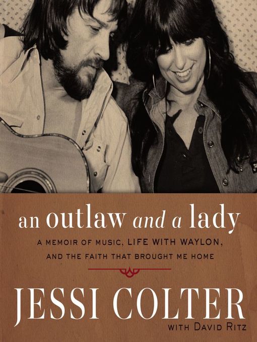 Title details for An Outlaw and a Lady by Jessi Colter - Available